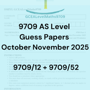 AS Guess Papers: 9709/12 and 9709/52 October November 2025